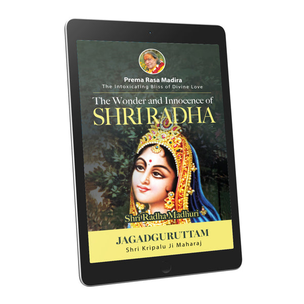 The Wonder and Innocence of Shri Radha: Shri Radha Madhuri, 10th Chapter - English
